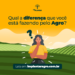 Qual a diferença que você está fazendo pelo Agro?