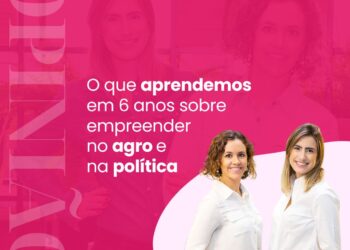 O que aprendemos em 6 anos sobre empreender no agro e na política